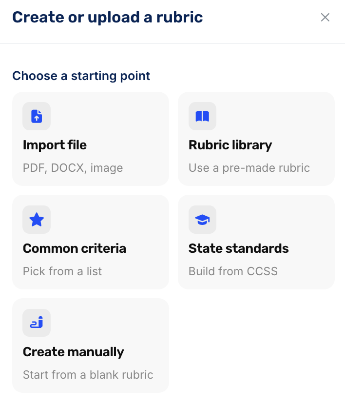 Create or Upload a Rubric: Import file or Create manually